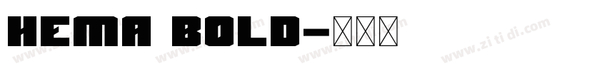 HEMA Bold字体转换